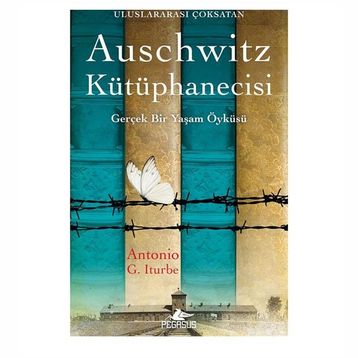 Auschwitz Kütüphanecisi - Antonio G. Iturbe
