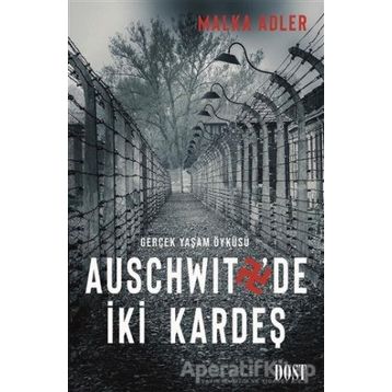 Auschwitz'de İki Kardeş - Malka Adler