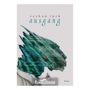 Ausgang - Serkan Türk