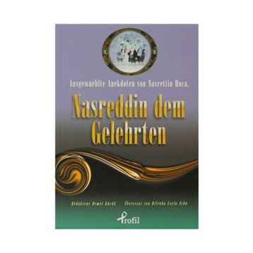 AUSGEWAEHLTE ANEKDOTEN VON NASRETTIN HOCA, NASREDDIN DEM GELEHRTEN (CEP BOY) - DEMET KÜÇÜK