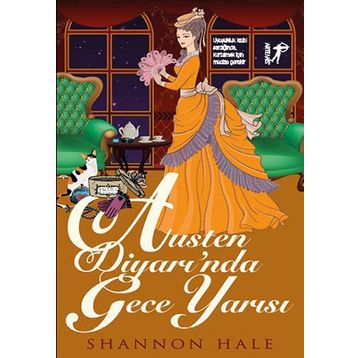 Austen Diyarı’nda Gece Yarısı - Shannon Hale