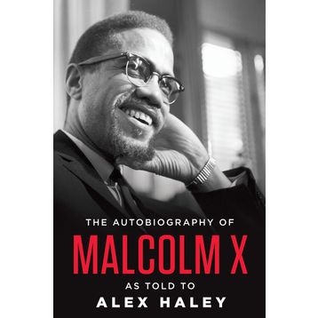 Autobiography Of Malcolm X - Alex Haley
