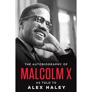 Autobiography Of Malcolm X - Alex Haley