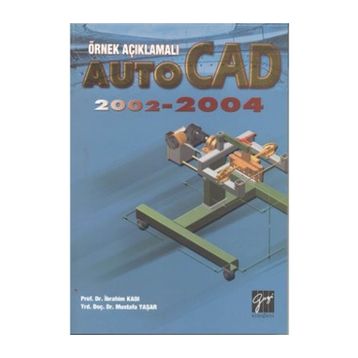 AUTOCAD 2002-2004 - İBRAHIM KADI;MUSTAFA YAŞAR