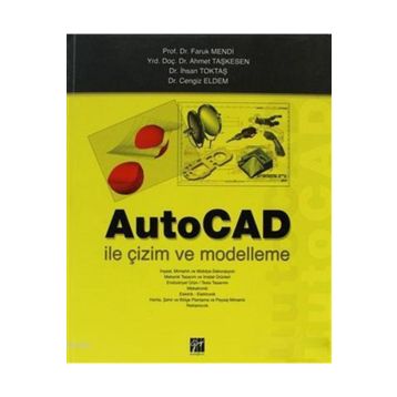 Autocad İle Çizim ve Modelleme - Abdulkadir Güllü - Mahmut Gülesin - Özkan Avcı - Gökalp Akdoğan