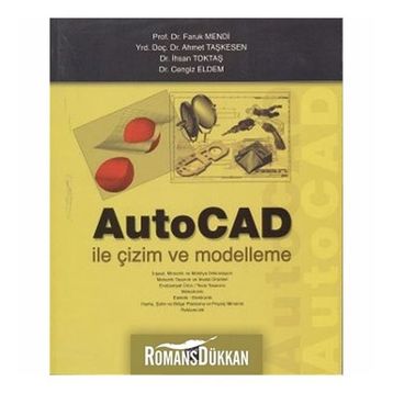 Autocad İle Çizim ve Modelleme - Abdulkadir Güllü - Mahmut Gülesin - Özkan Avcı - Gökalp Akdoğan