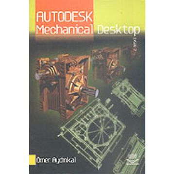 Autodesk Mechanical Desktop / Ömer Aydınkal / Nobel Akademik Yayıncılık