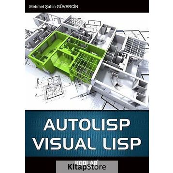Autolisp Visual Lisp - Mehmet Şahin Güvercin