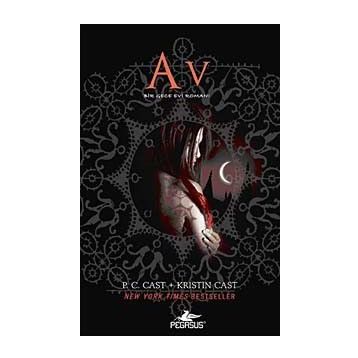 AV BIR GECE EVI ROMANI - P. C. CAST;KRISTIN CAST