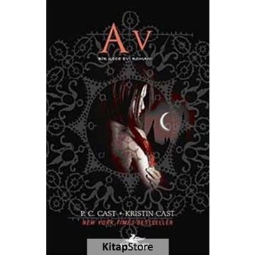 AV BIR GECE EVI ROMANI - P. C. CAST;KRISTIN CAST