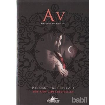 AV BIR GECE EVI ROMANI - P. C. CAST;KRISTIN CAST