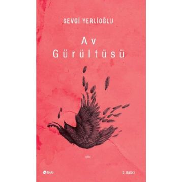 Av Gürültüsü - Sevgi Yerlioğlu