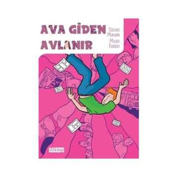 Ava Giden Avlanır - Stefano Munarini