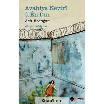 Avahiya Keviri ü En Din - Aslı Erdoğan
