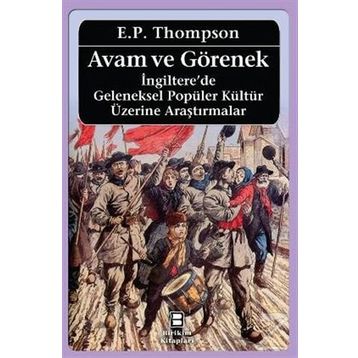 Avam ve Görenek - Edward Palmer Thompson