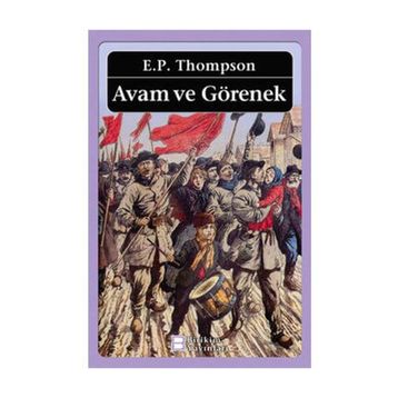 Avam ve Görenek - Edward Palmer Thompson