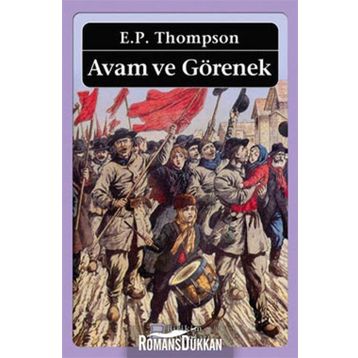 Avam ve Görenek - Edward Palmer Thompson