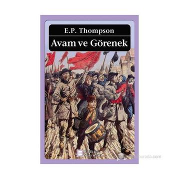 Avam ve Görenek - Edward Palmer Thompson
