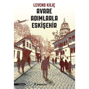 Avare Adımlarla Eskişehir İnkılap Kitabevi
