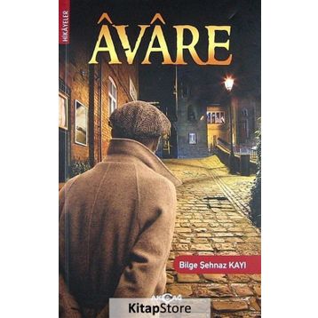 AVARE - BILGE ŞEHNAZ KAYI