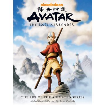 Avatar the Last Airbender the Art of the Animated Series