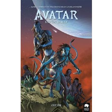 Avatar: Üstün Taraf - 1.Cilt - Sherri L. Smith