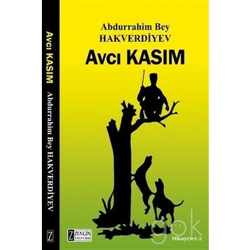 Avcı Kasım - Abdurrahim Bey Hakverdiyev