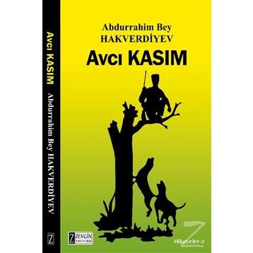 Avcı Kasım - Abdurrahim Bey Hakverdiyev