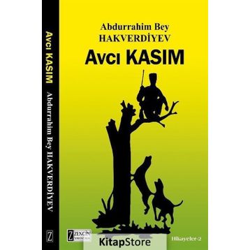 Avcı Kasım - Abdurrahim Bey Hakverdiyev