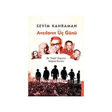 Avcıların Üç Günü - Sevim Kahraman