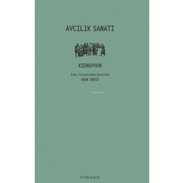Avcılık Sanatı - Ksenophon