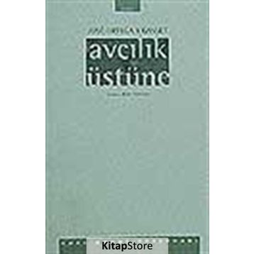 Avcılık Üstüne - Jose Ortaga Y Gasset