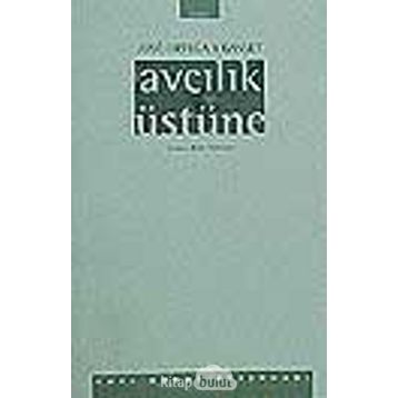 Avcılık Üstüne - Jose Ortaga Y Gasset