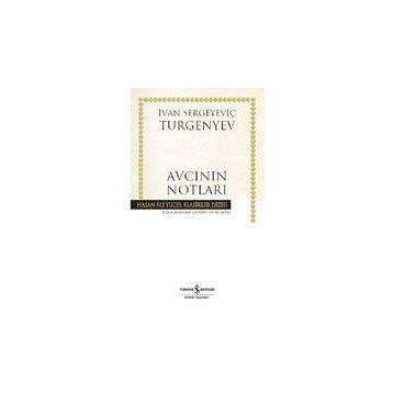 Avcının Notları - Ivan Sergeyeviç Turgenyev