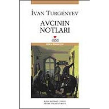 Avcının Notları - Ivan Sergeyeviç Turgenyev
