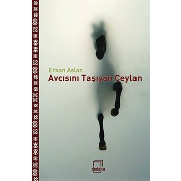 Avcısını Taşıyan Ceylan - Erkan Aslan