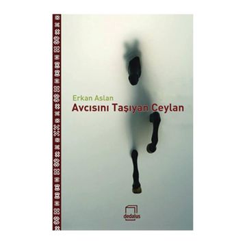 Avcısını Taşıyan Ceylan - Erkan Aslan