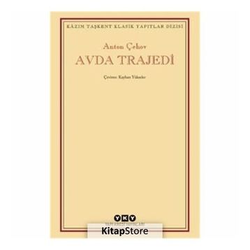 Avda Trajedi - Anton Çehov