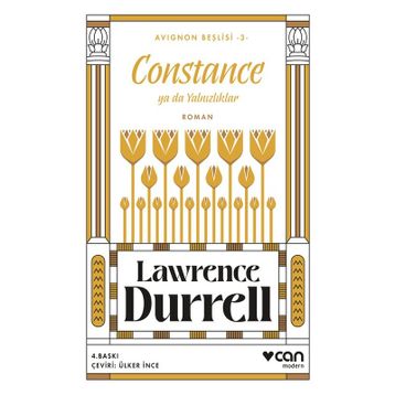 Avignon Beşlisi 3: Constance - Lawrence Durrell
