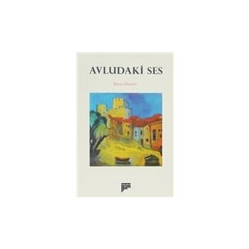 AVLUDAKI SES - İHSAN ÖZGEN