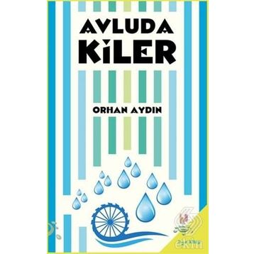 Avludakiler - Orhan Aydın