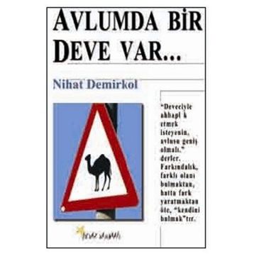 Avlumda Bir Deve Var - Nihat Demirkol