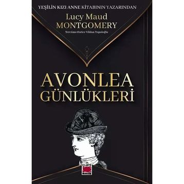 Avonlea Günlükleri - Lucy Maud Montgomery