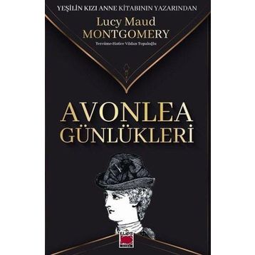 Avonlea Günlükleri - Lucy Maud Montgomery
