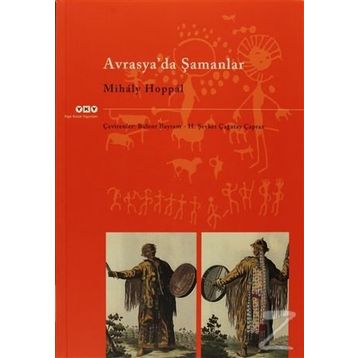 AVRASYADA ŞAMANLAR - MIHALY HOPPAL