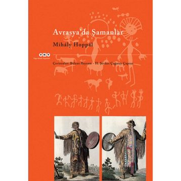 AVRASYADA ŞAMANLAR - MIHALY HOPPAL