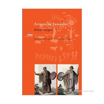 AVRASYADA ŞAMANLAR - MIHALY HOPPAL