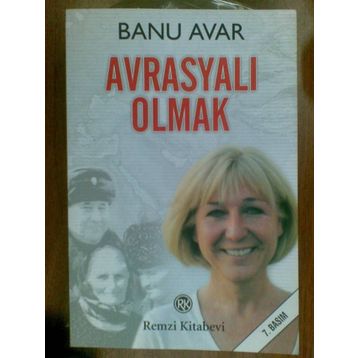 Avrasyalı Olmak - Banu Avar