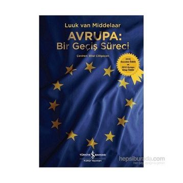 Avrupa Bir Geçiş Süreci - Luuk Van Middelaar
