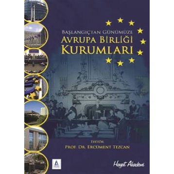 AVRUPA BIRLIĞI KURUMLARI - ERCÜMENT TEZCAN